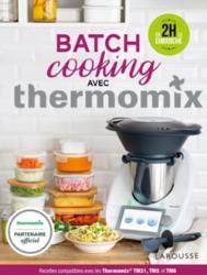 Livre de cuisine Larousse Batch cooking avec Thermomix